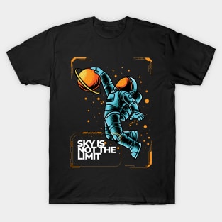 Sky is not the limit T-Shirt